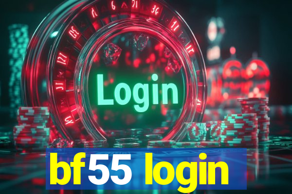 bf55 login